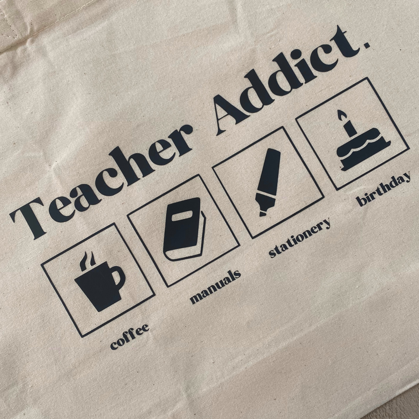 TOTE BAG : TEACHER ADDICT