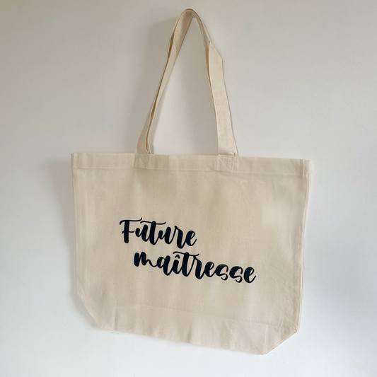 TOTE BAG : FUTURE MAITRESSE